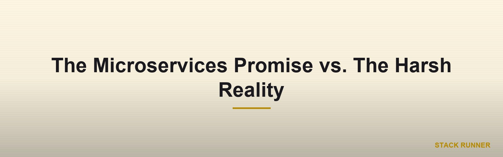 The Microservices Promise vs. The Harsh Reality